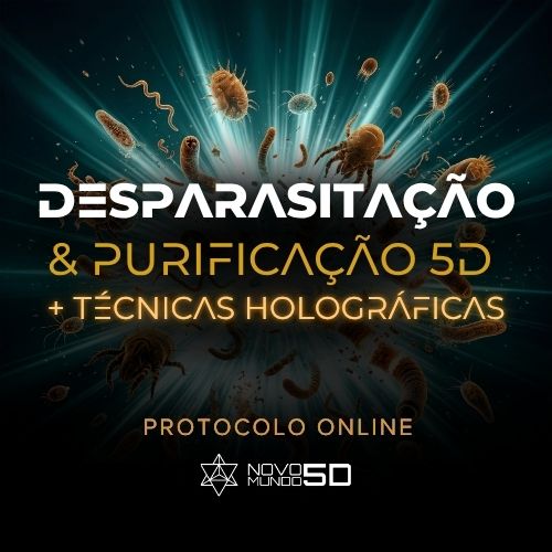 Desparasitação & Purificação 5D