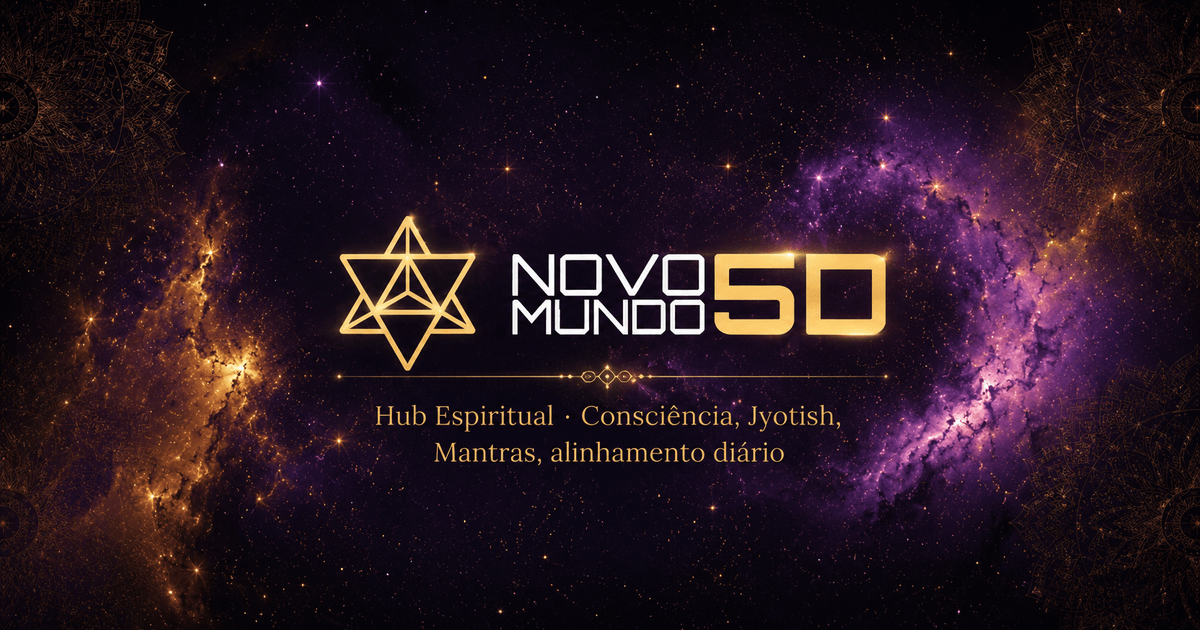 App Novo Mundo 5D — Hub espiritual com mantras, frequências, astrologia védica e pulso da Terra